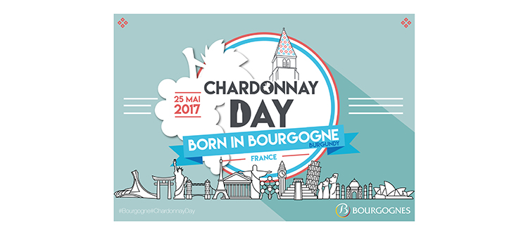 #ChardonnayDay : la Bourgogne au cœur de la planète vin le 25 mai
