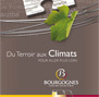 Du Terroir aux Climats pour en savoir plus