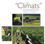 Poster - Les Climats de Bourgogne singuliers et multiples