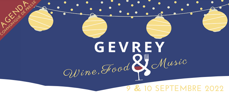 Le Gevrey Wine, Food & Music 9 et 10 septembre