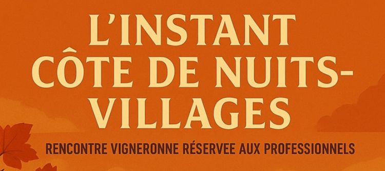 "L'Instant Côte de Nuits-Villages" le vendredi 14 novembre 2025