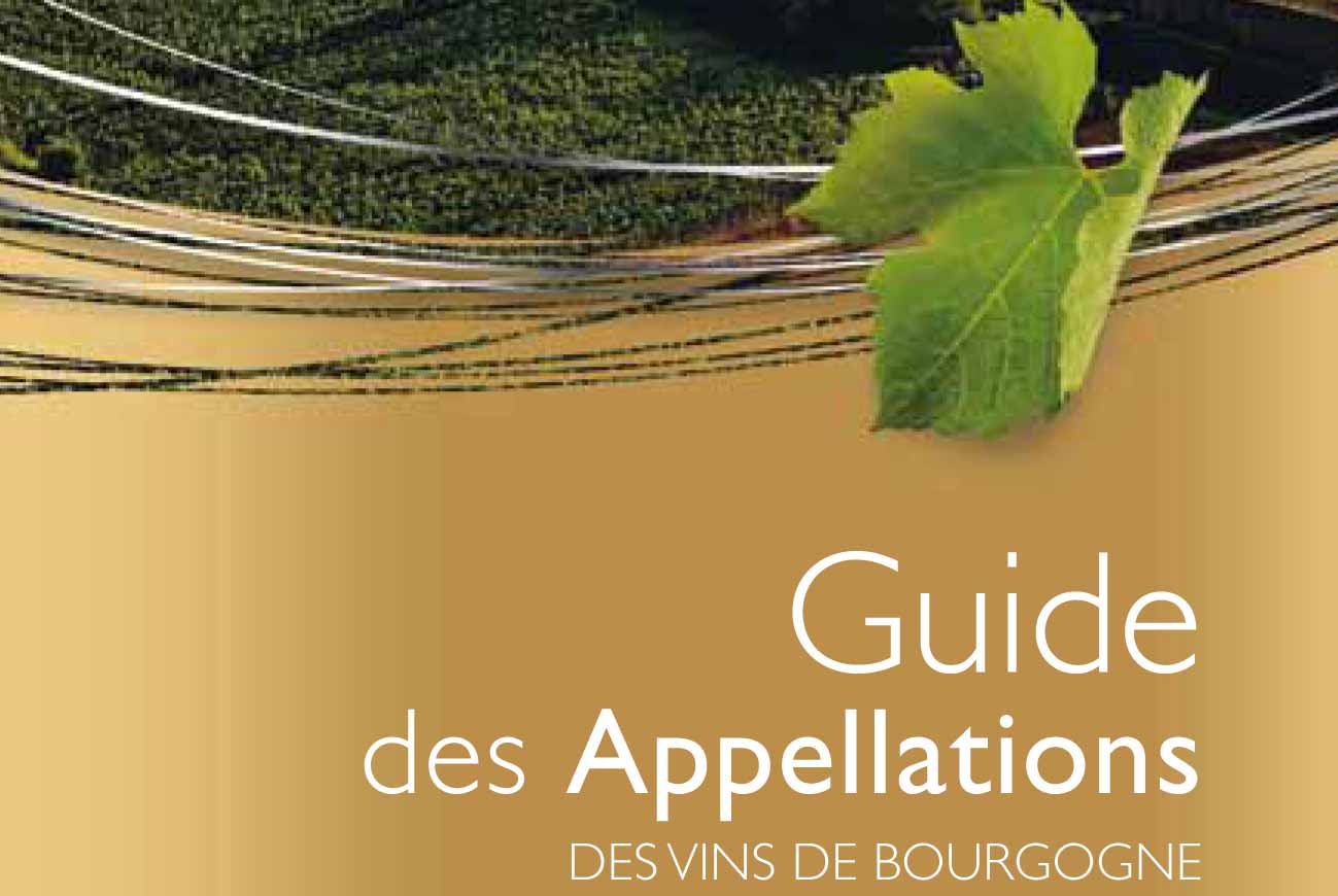 Brochure le guide des appellation des vins de Bourgogne