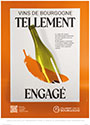 Poster Campagne publicitaire - Bourgogne - Tellement Engagé