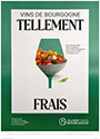 Poster Campagne publicitaire - Bourgogne - Tellement Frais