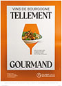 Poster Campagne publicitaire - Bourgogne - Tellement Gourmand